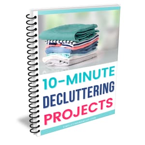 Declutter Planner 10-Minute Decluttering Projects Declutter Checklist