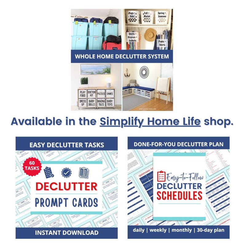 May include: A collage of images showcasing home organization solutions. The top section displays storage bins and labeled containers. Below, a cabinet with labeled boxes and a bench with storage are shown. Text reads "WHOLE HOME DECLUTTER SYSTEM". Two cards are shown with the text "DECLUTTER PROMPT CARDS" and "DECLUTTER SCHEDULES".
