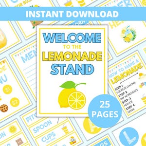 May include: A collection of printable lemonade stand signs and instructions. The main sign says "Welcome to the Lemonade Stand" with a lemon graphic. Includes a "How to Make Lemonade" guide and other menu items. The words "Instant Download" are at the top.