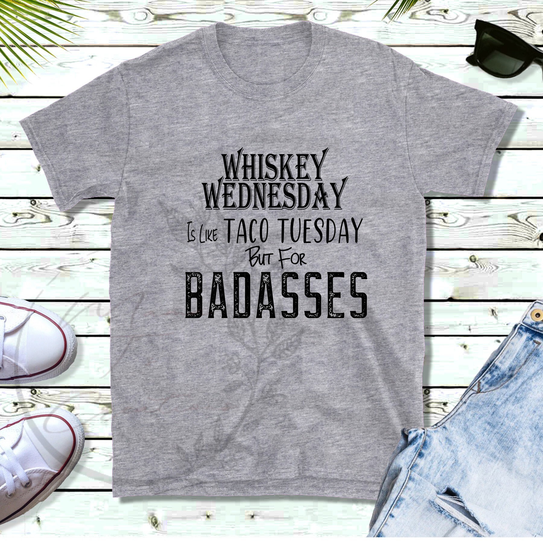 Whiskey Wednesday Taco Tuesday Badasses Design Digital File Etsy