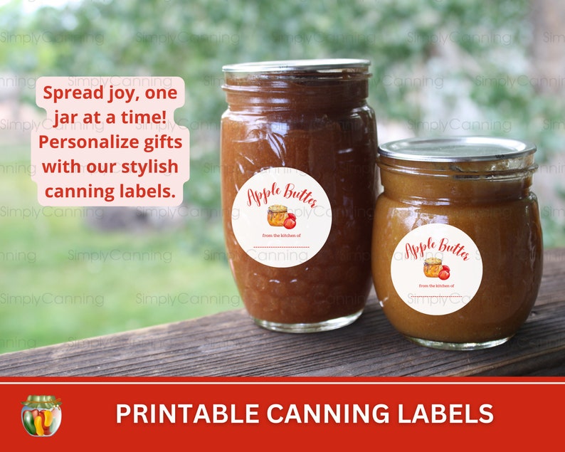 May include: Two glass jars of apple butter with labels. The labels say "Apple Butter" with a jar and apple graphic. The image text reads: "Spread joy, one jar at a time! Personalise gifts with our stylish canning labels."