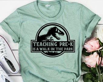 Teaching Pre-K is a Walk in the Park //  Kindergarten Teacher Tee // Teacher Shirt // Field Trip Shirts for Teachers