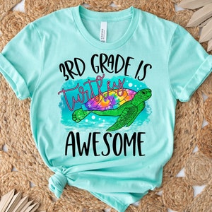 3rd Grade is Turtley Awesome Shirt //  Third Grade Teacher // Teacher Shirt // Back to School Shirt // Third Grade Shirt // Third Grade