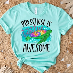 Preschool is Turtley Awesome Shirt //  Pre School Teacher Tee // Teacher Shirt // School Shirts for Teachers // Back to School