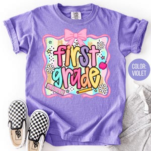 Comfort Colors First Grade Shirt: Preppy Back to School Tee