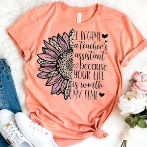 Teacher&#39;s Assistant Shirt: Sunflower Graphic Tee