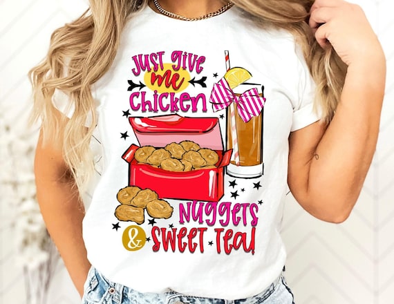 Chicken Nuggets & Sweet Tea Shirt: Southern Country Girl Tee