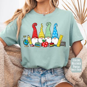 Gnome Teacher Shirt: Back To School Gift