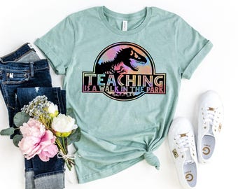 Dinosaur Teacher Shirt: Teaching is a Walk in the Park Tee