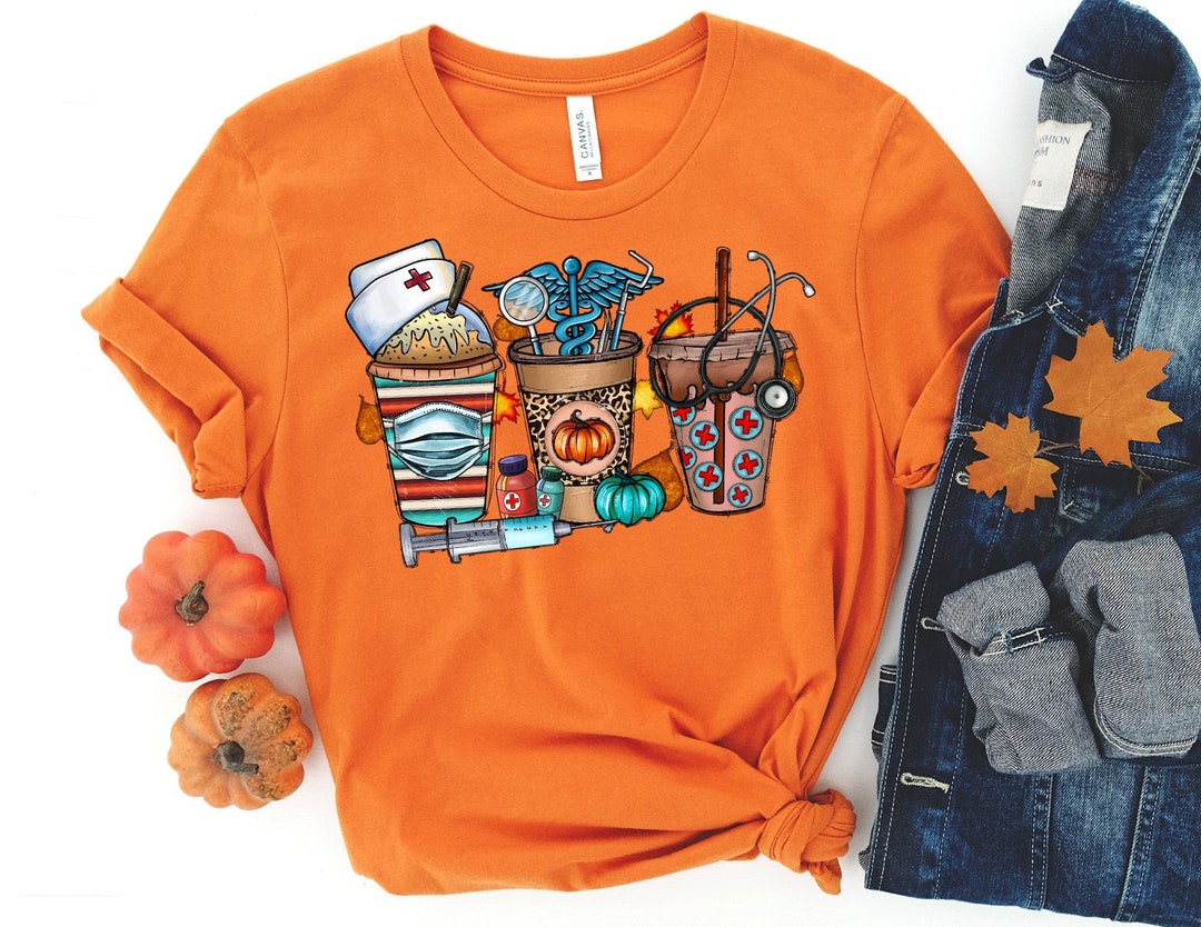 Nurse Fall Coffee Shirt Nurse Shirt Nurse Gift Nursing Etsy