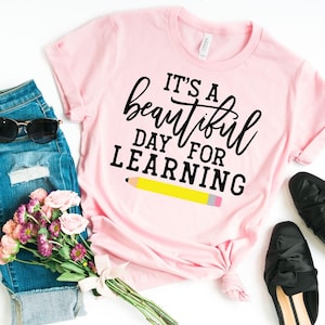 It&#39;s a Beautiful Day for Learning //  Kindergarten Teacher Tee // Teacher Shirt // Field Trip Shirts for Teachers // Dinosaur Shirt