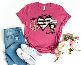 Peace Love Coffee Graphic Tee - Coffee Lover Shirt