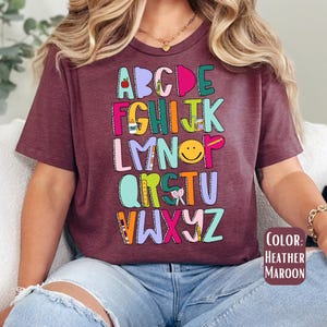 Colorful Alphabet Teacher Shirt: Back to School Tee