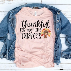 Thankful Little Turkeys Teacher Shirt: Thanksgiving Tee