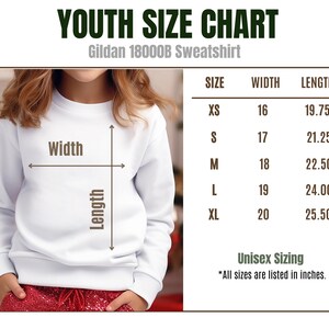 May include: A youth size chart for a Gildan 18000B sweatshirt. The chart lists sizes XS to XL with width and length measurements in inches. The chart also includes the text "Unisex Sizing" and "All sizes are listed in inches."