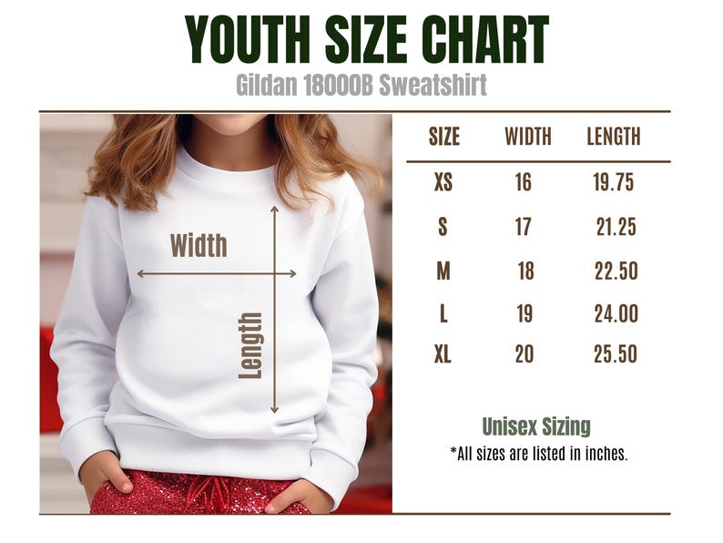 May include: A youth size chart for a Gildan 18000B sweatshirt. The chart lists sizes XS to XL with width and length measurements in inches. The chart also includes the text "Unisex Sizing" and "All sizes are listed in inches."