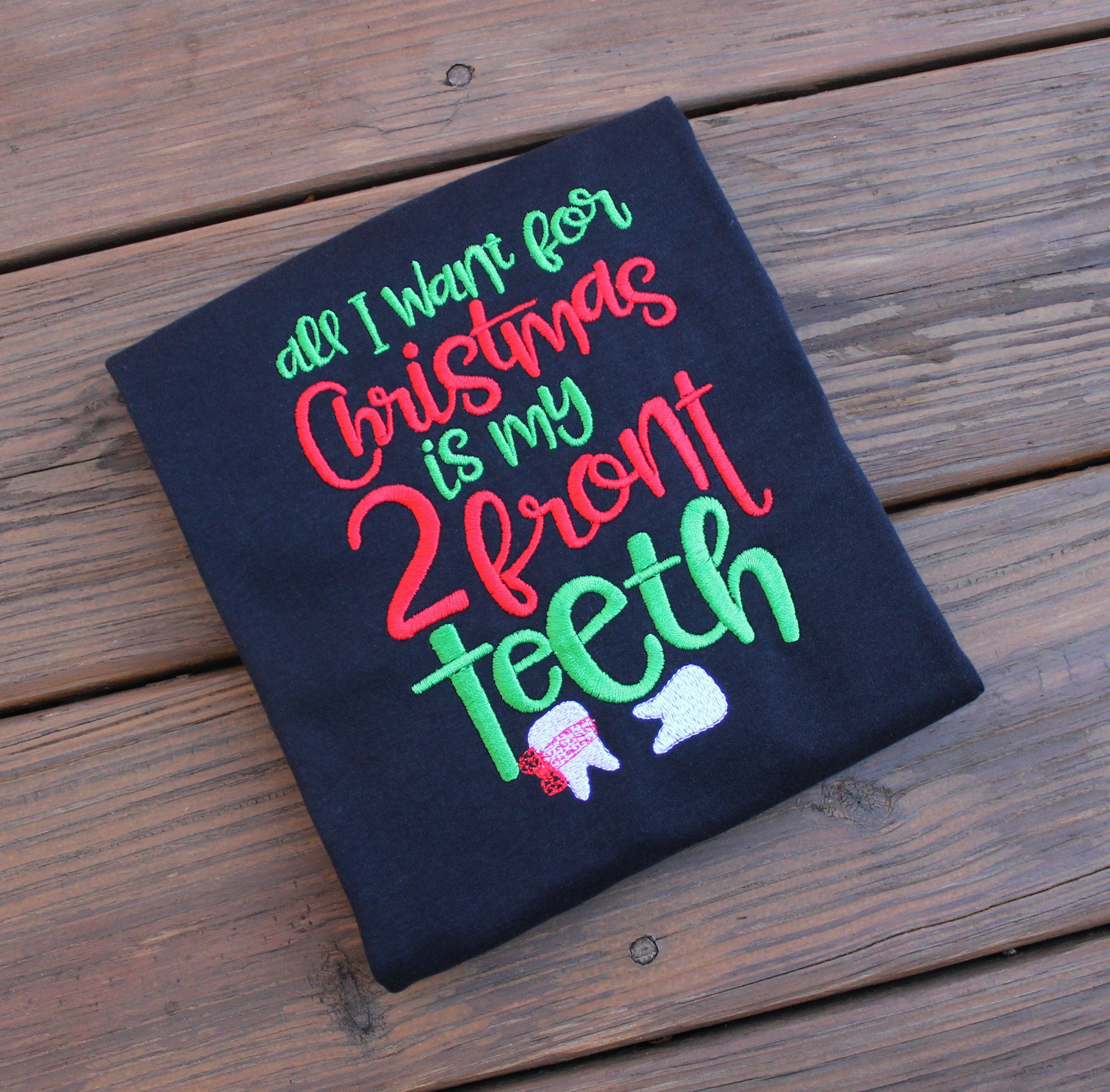 All I Want For Christmas is My 2 Front TeethKids Christmas Etsy