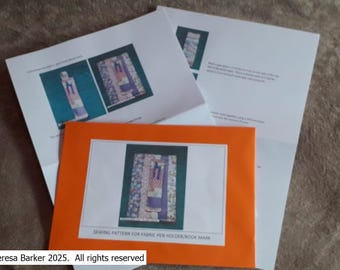 Pattern to make your own fabric Book Mark/Pen Holder, physical pattern, easy to follow instructions by picture and words
