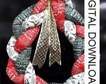 Pattern to make your own plaited fabric Christmas wreath, downloadable pattern, easy to follow instructions by picture and words