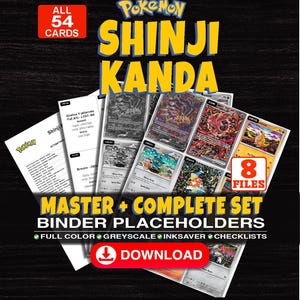Könnte beinhalten: Eine digitale Sammlung von 54 Pokémon-Sammelkarten-Ordner-Platzhaltern mit Illustrationen von Shinji Kanda. Das Set enthält 8 Dateien in Farbe, Graustufen und Tintensparmodus sowie Checklisten. Text: ALL 54 CARDS, SHINJI KANDA, MASTER + COMPLETE SET BINDER PLACEHOLDERS, DOWNLOAD.
