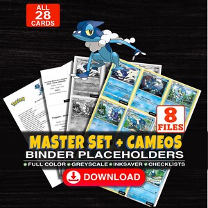 May include: A digital collection of 28 Pokémon trading card binder placeholders featuring Greninja, Frogadier, and Froakie. The set includes 8 files with full color, greyscale, and inksaver options, plus checklists. Text includes ALL 28 CARDS, 8 FILES, MASTER SET + CAMEOS BINDER PLACEHOLDERS, FULL COLOR, GREYSCALE, INKSAVER, CHECKLISTS, DOWNLOAD, and additional text regarding other card sets.