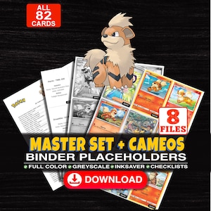 Puede incluir: Una colección digital de 82 marcadores imprimibles para carpetas de cartas coleccionables con una ilustración de Growlithe. El set incluye 8 archivos a color, escala de grises y ahorro de tinta, además de listas. Texto: MASTER SET + CAMEOS BINDER PLACEHOLDERS.