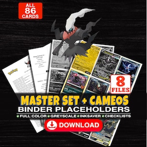 Puede incluir: Una colección digital de 86 marcadores de posición para carpetas de cartas coleccionables con Darkrai, incluyendo versiones a todo color, escala de grises y ahorro de tinta con listas. La imagen muestra el texto MASTER SET + CAMEOS BINDER PLACEHOLDERS.