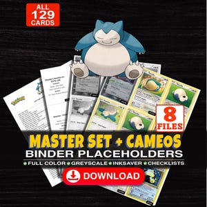 May include: A digital collection of 129 Snorlax trading card binder placeholders across 8 files. The image features a central Snorlax illustration, various card previews, and text including MASTER SET + CAMEOS BINDER PLACEHOLDERS and DOWNLOAD.