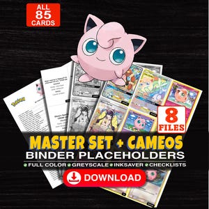 Puede incluir: Una colección digital de 85 marcadores de posición para carpetas de cartas coleccionables Pokémon con una ilustración de Jigglypuff rosa. El set incluye 8 archivos a color, escala de grises y ahorro de tinta, más listas. Texto: MASTER SET + CAMEOS.