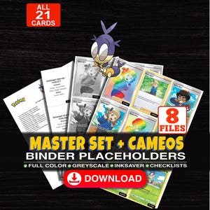 Puede incluir: Una colección de marcadores de posición imprimibles para carpetas de cartas coleccionables con personajes Pokémon. Incluye 21 cartas, 8 archivos y listas de verificación en color y escala de grises. Texto: MASTER SET + CAMEOS BINDER PLACEHOLDERS.