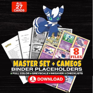 Puede incluir: Una colección digital de 27 marcadores para carpetas de cartas coleccionables con un personaje Meowstic azul y blanco. El set incluye 8 archivos a color, escala de grises y ahorro de tinta, más listas. Texto: MASTER SET + CAMEOS BINDER PLACEHOLDERS.