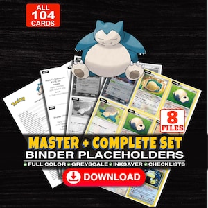 Puede incluir: Una colección digital de 104 marcadores de posición para carpetas de cartas coleccionables Snorlax en 8 archivos. El set incluye opciones a color, escala de grises y ahorro de tinta con listas. La imagen muestra el texto MASTER + COMPLETE SET BINDER PLACEHOLDERS.