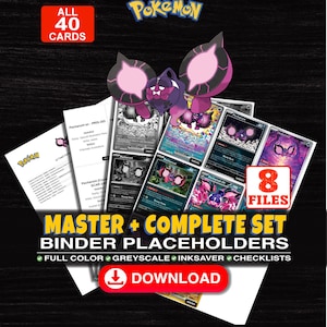 May include: A digital collection of 40 Pokémon trading card binder placeholders featuring Pecharunt. The set includes 8 files with full colour, greyscale, and inksaver options, plus checklists. Text includes MASTER + COMPLETE SET BINDER PLACEHOLDERS.