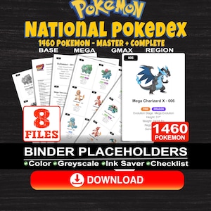 1460 POKEMON NATIONAL Pokedex Master Set Binder Placeholders Includes Mega GMAX and Regional Variants.  Squirtle Charizard Eevee Collectors