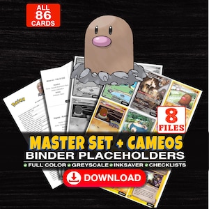 Puede incluir: Una colección digital de 86 marcadores de carpeta para cartas coleccionables Pokémon con una ilustración de Diglett. El set incluye 8 archivos a todo color, escala de grises y ahorro de tinta, además de listas. Texto: ALL 86 CARDS, 8 FILES, MASTER SET + CAMEOS BINDER PLACEHOLDERS, FULL COLOR, GREYSCALE, INKSAVER, CHECKLISTS, DOWNLOAD.