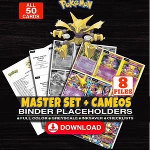 以下が含まれることがあります： Alakazamをフィーチャーした50枚のポケモンカードバインダー用プレースホルダーのデジタルコレクション。フルカラー、グレースケール、インク節約オプション、チェックリストを含む8つのファイル。テキストには「ALL 50 CARDS」、「MASTER SET + CAMEOS」、「DOWNLOAD」が含まれています。