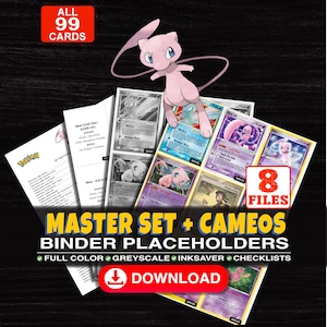 May include: A digital collection of 99 Mew trading card binder placeholders featuring 8 files, including full color, greyscale, and ink-saver versions with checklists. The image displays various Mew cards and text reading MASTER SET + CAMEOS BINDER PLACEHOLDERS.