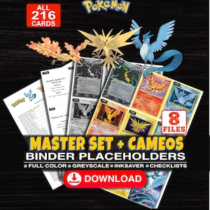 Peut inclure: Une collection numérique de 216 emplacements pour classeur de cartes à collectionner Pokémon répartis sur 8 fichiers. Le graphique présente des illustrations de Zapdos, Moltres et Articuno, avec le texte MASTER SET + CAMEOS BINDER PLACEHOLDERS.