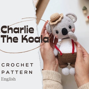 PDF Charlie The Koala/Crochet Pattern *in English and Spanish*/DIGITAL PRODUCT