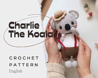 PDF Charlie The Koala/Crochet Pattern *in English and Spanish*/DIGITAL PRODUCT