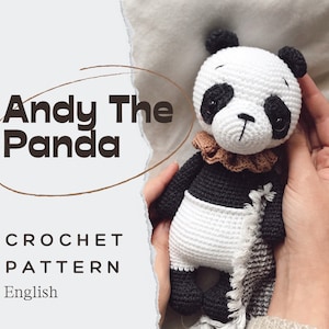 Andy The Panda/ Crochet Pattern *in English only/ DIGITAL PRODUCT