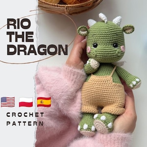 Rio The Dragon/Crochet Pattern in english, polish, spanish/PRODUKT CYFROWY