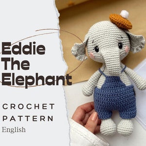 PDF Eddie The Elephant/Crochet Pattern in english/DIGITAL PRODUCT