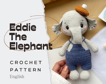 PDF Eddie The Elephant/Crochet Pattern en anglais/PRODUIT NUMÉRIQUE