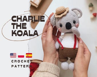 PDF Charlie The Koala/Crochet Pattern *in english, polish, spanish*/PRODUKT CYFROWY