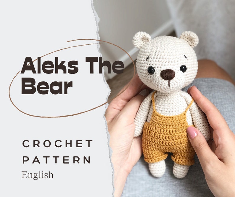 PDF Aleks Teddy Bear/Crochet Pattern in English only/DIGITAL PRODUCT image 1