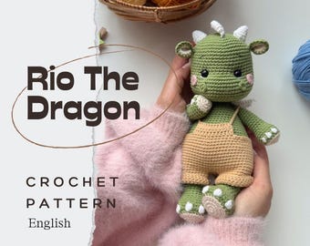 Rio The Dragon/Crochet Pattern in English/DIGITAL PRODUCT