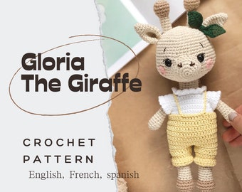 PDF Gloria La Girafe/Patron Crochet *en anglais, français, espagnol*/PRODUIT NUMÉRIQUE