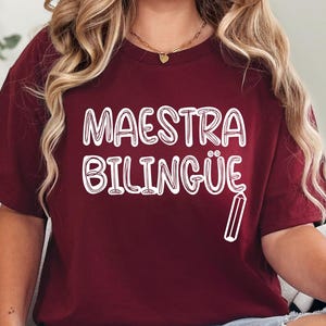 Maestra Bilingue shirt,Maestra shirt,Spanish teacher shirt,Maestra de Espanol tee,Bilingual teacher t-shirt,Teacher Latina gift,Maestra Gift