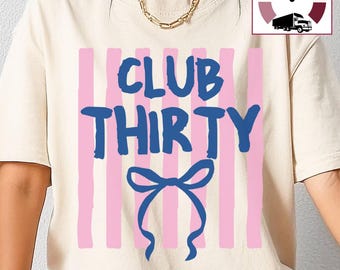 Preppy Club thirty Comfort Colors tshirt, 30th Birthday Gift for Women
